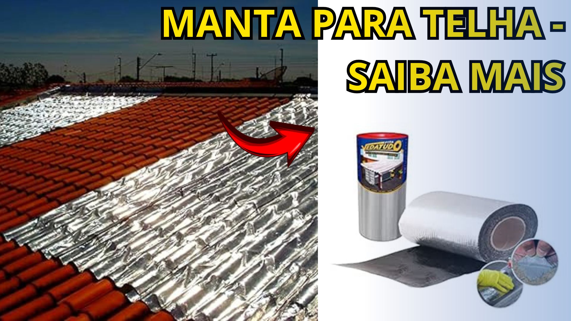 Manta para Telha: Guia Como Escolha, Aplicação e Benefícios ...